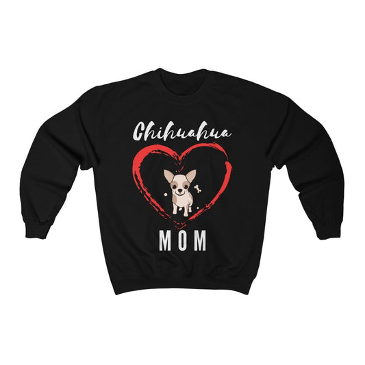 Chihuahua Mom - Sweatshirt - Chihuahua Treats