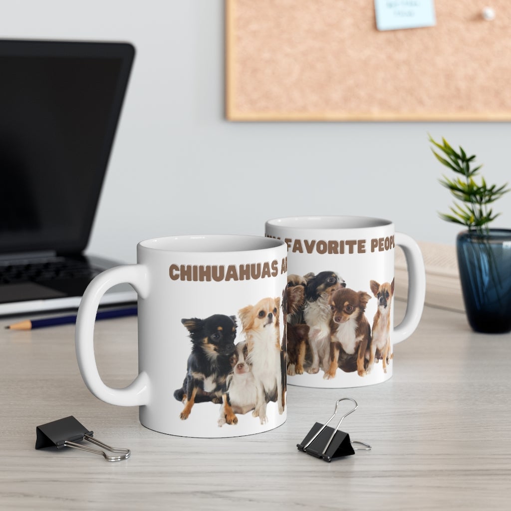 Chihuahuas are my favorite people - Mug - Chihuahua Treats