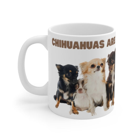 Chihuahuas are my favorite people - Mug - Chihuahua Treats